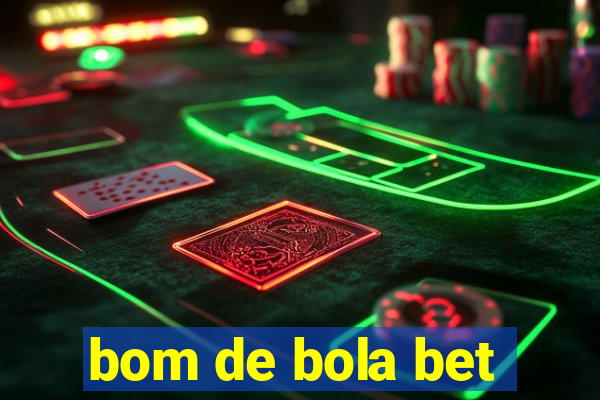 bom de bola bet